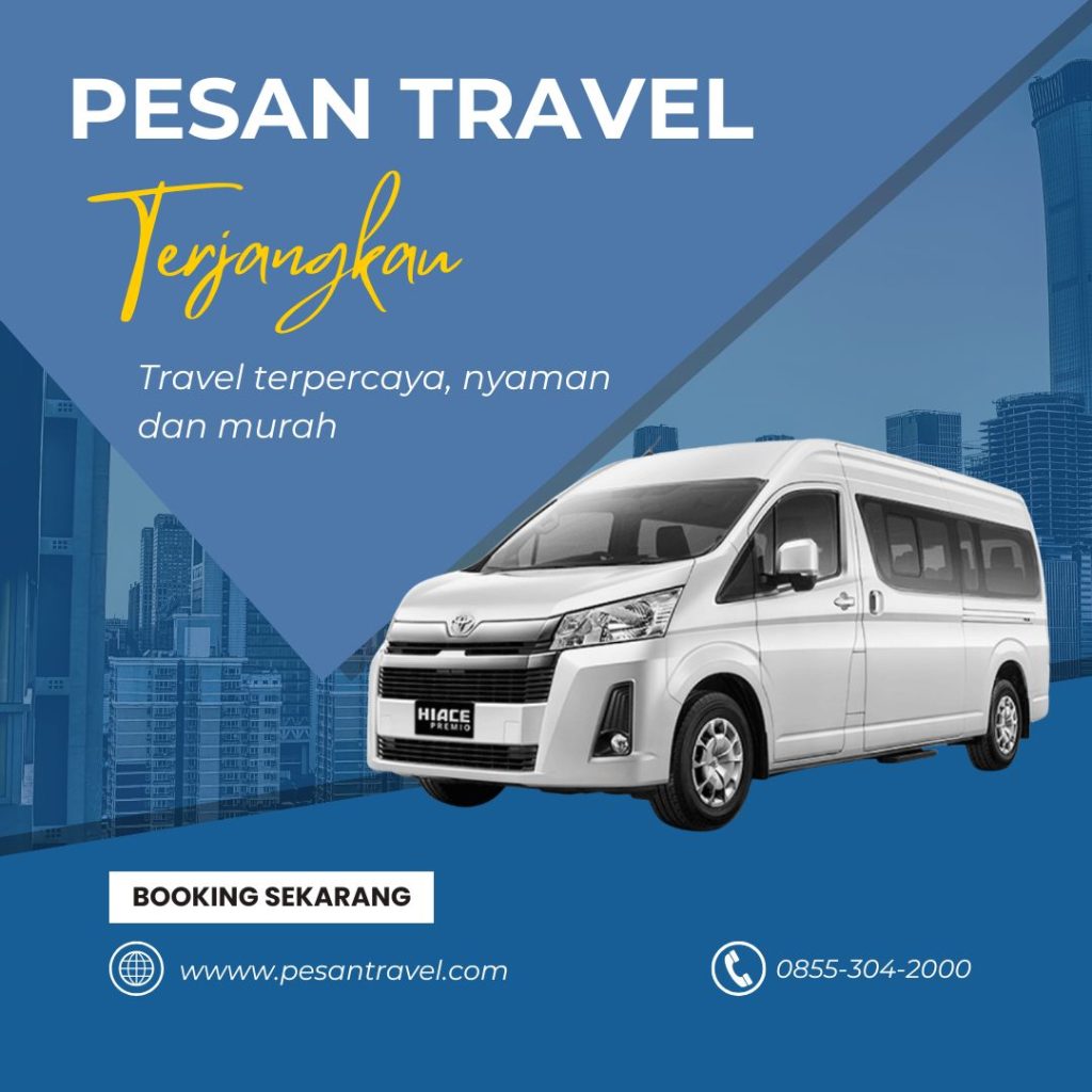 Travel Jakarta Jogja Terbaik No 1 dan Harga Terjangkau WA 08553042000
