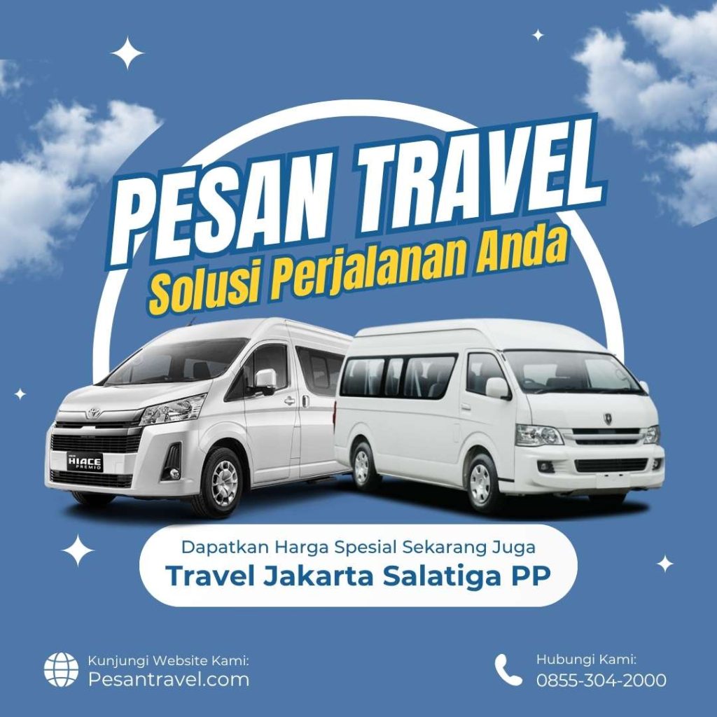 Travel Jakarta Salatiga Door to Door Anti Ribet 08553042000