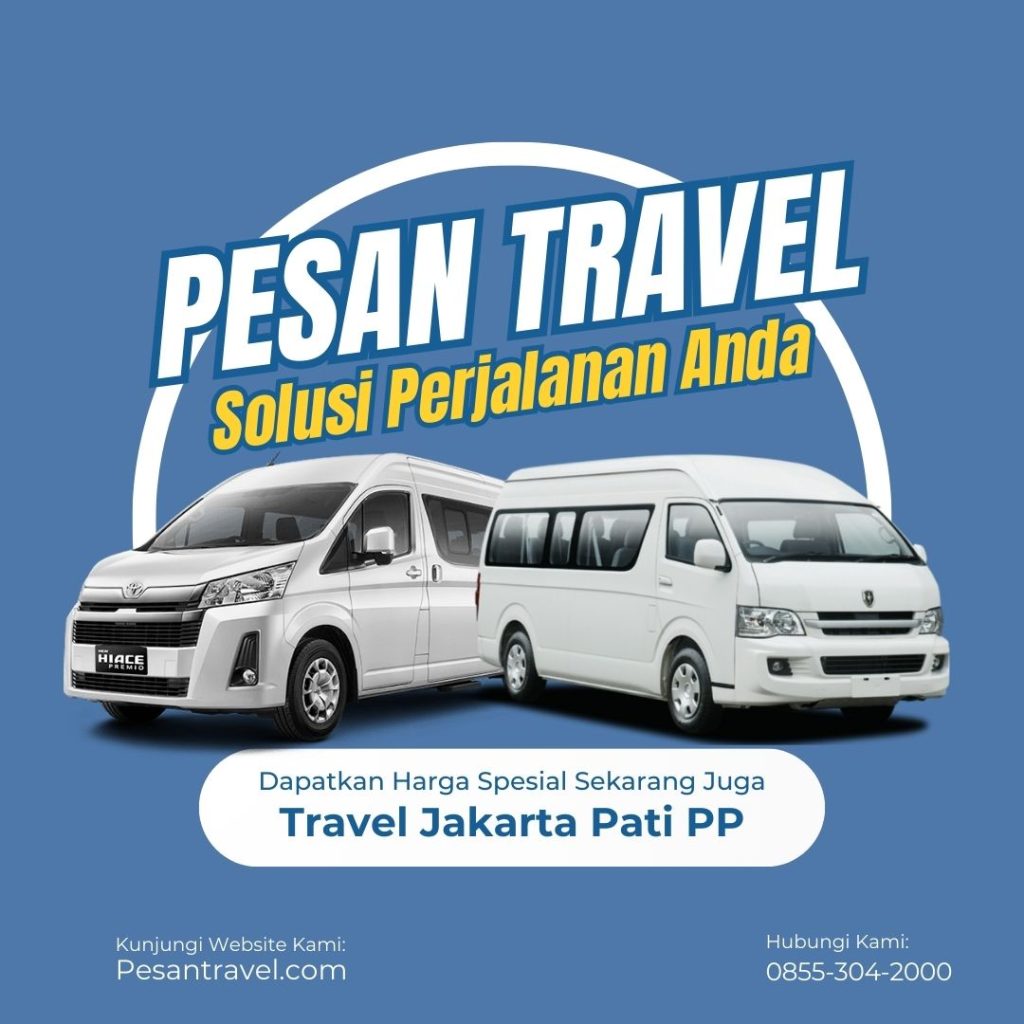 Travel Jakarta Pati Door to door Terbaik WA 08553042000